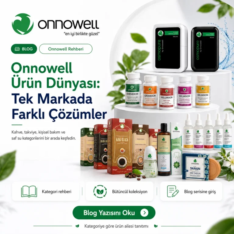 onnowell urun dunyasi dogal cozumler